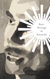 Modern Library Classics - Basic Writings of Nietzsche