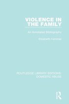 Routledge Library Editions: Domestic Abuse - Violence in the Family