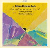Johann Christian Bach: Piano Concertos Op 13, etc / Halstead, et al