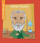 My Early Library: My Itty-Bitty Bio - Alfred Nobel