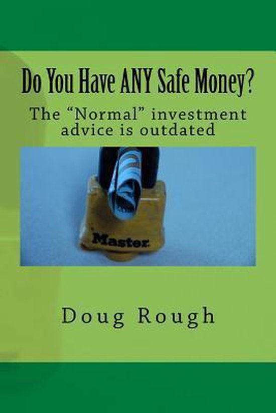 Do You Have ANY Safe Money?, Doug Rough 9781542910910 Boeken