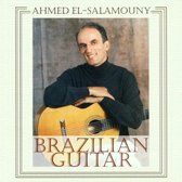 Ahmed El-Salamouny - Brazilian Guitar (CD)