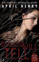 Blood Will Tell