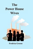 The Power House Wives