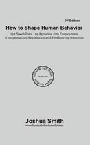 How to Shape Human Behavior 3rd Edition