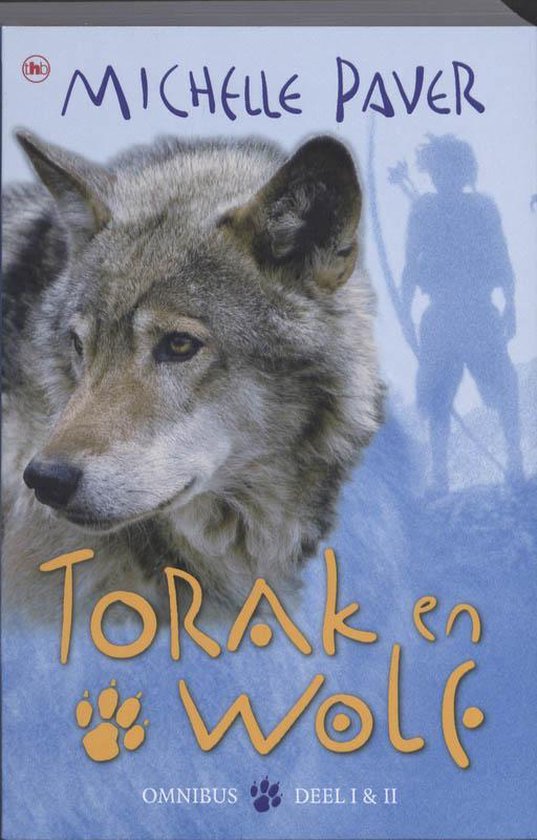 Torak en wolf omnibus /1&2 - Michelle Paver | Northernlights300.org