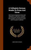 A Collegiate German Reader in Prose and Verse