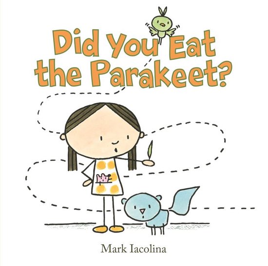 Did You Eat the Parakeet? - cover