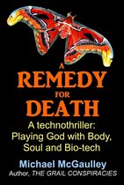 A Remedy for Death