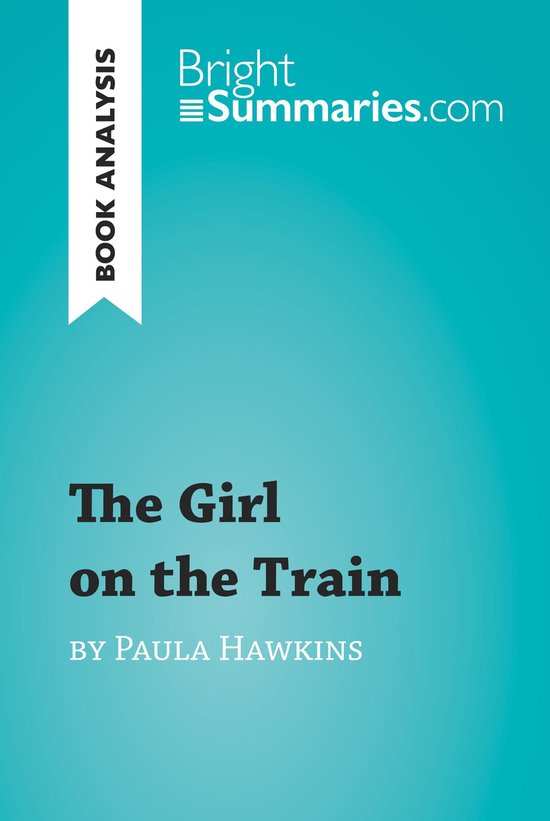 BrightSummaries.com - The Girl on the Train by Paula Hawkins ... - cover