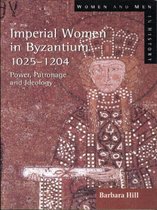 Imperial Women In Byzantium, 1025-1204