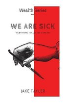 We Are Sick
