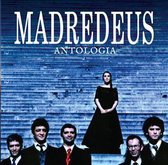 Madredeus - Antologia