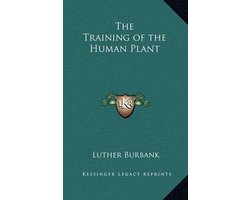 The Training of the Human Plant