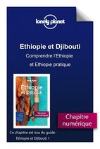 Ethiopie et Djibouti 1ed - comprendre l'Ethiopie et Ethiopie pratique