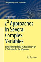 Springer Monographs in Mathematics - L² Approaches in Several Complex Variables