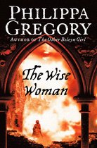 Boek cover The Wise Woman van Philippa Gregory