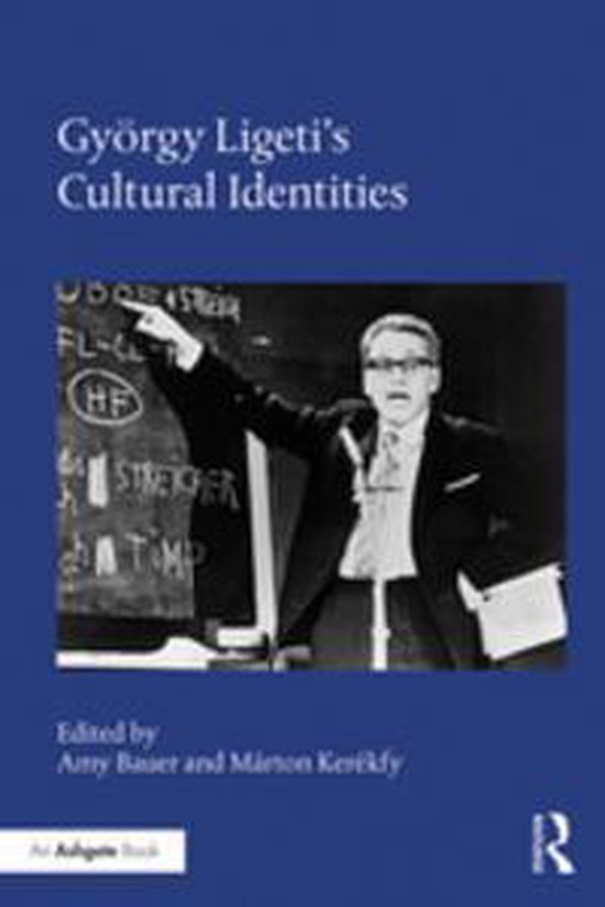 György Ligeti's Cultural Identities - cover