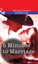 Omslag 5 Minutes to Marriage (Mills & Boon Intrigue)