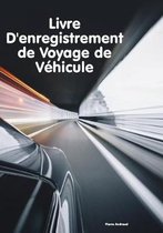 Livre d'Enregistrement de Voyage de V hicule