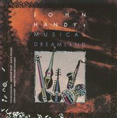 John Handy's Musical Dreamland