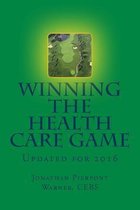 Winning the Health Care Game