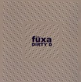 Fuxa - Dirty D (CD)