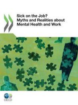 Sick on the Job? Myths and Realities About Mental Health and Work