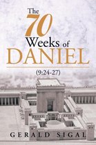 The 70 Weeks of Daniel: (9