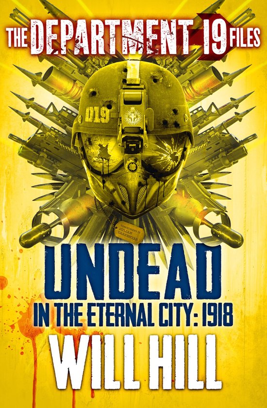 Department 19 - The Department 19 Files: Undead in the Etern ... - cover