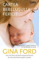 Corint Utilis - Cartea bebelușului fericit. Cum să-ți crești copilul cu încredere și calm