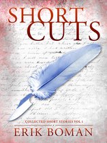 Short Cuts: Collected Short Stories Vol 1