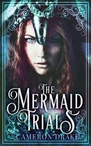 The Mermaid Trials