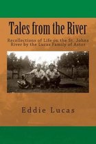 Tales from the River