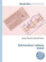 Edmondson Railway Ticket