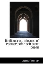 de Mowbray, a Legend of Penwortham