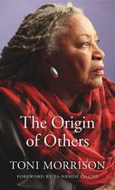 The Charles Eliot Norton lectures 2016 - The Origin of Others
