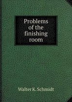 Problems of the finishing room