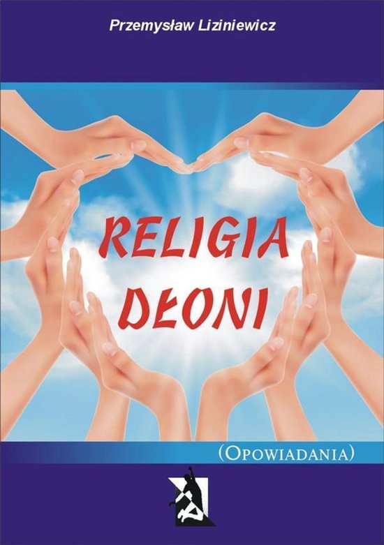 Religia dłoni.(Opowiadania) - cover