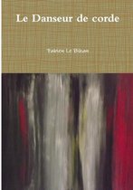 Le Danseur De Corde