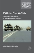 Rethinking Political Violence - Policing Wars