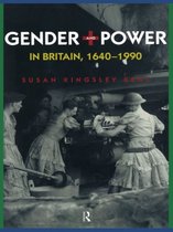Gender and Power in Britain 1640-1990