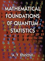 Mathematical Foundations of Quantum Statistics