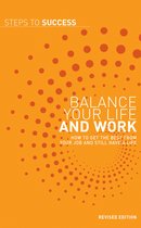 Steps to Success - Balance your Life and Work