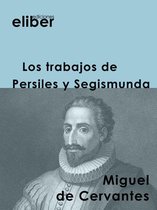 Clásicos de la literatura castellana - Los trabajos de Persiles y Segismunda