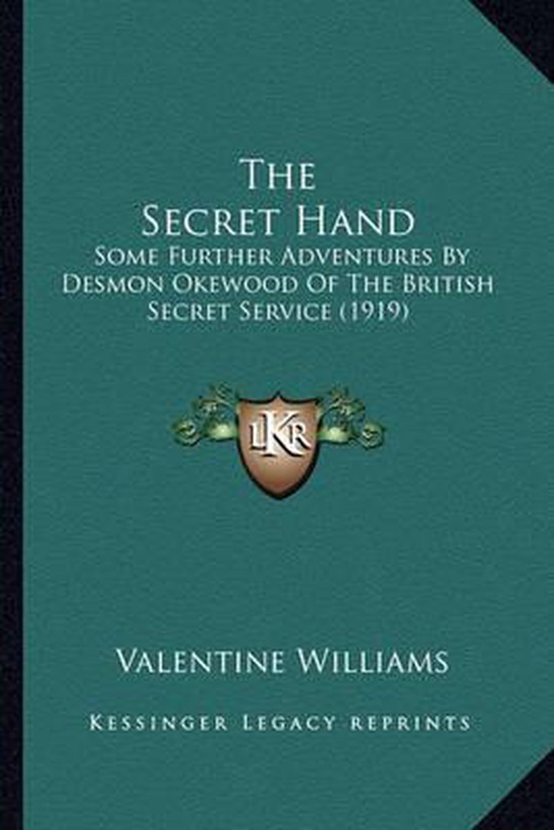 The Secret Hand van G Valentine Williams
