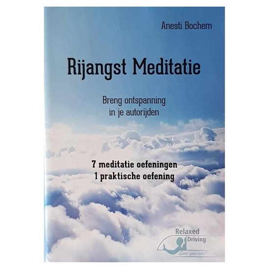 Begeleidende Rijangst Meditatie dubbel CD