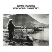 Normil Hawaiians - More Wealth Than Money (LP)