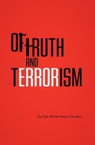 Of Truth and Terrorism
