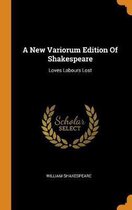 A New Variorum Edition of Shakespeare